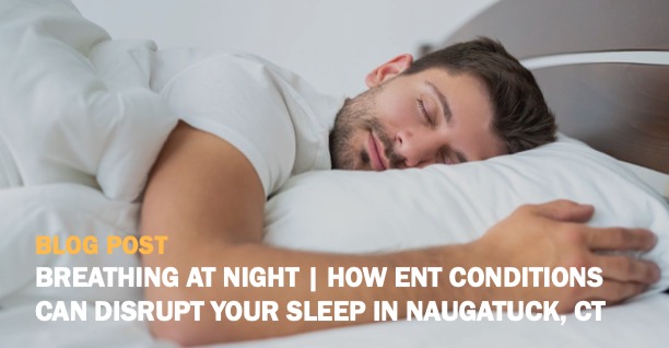 Sleep & ENT Blog Post